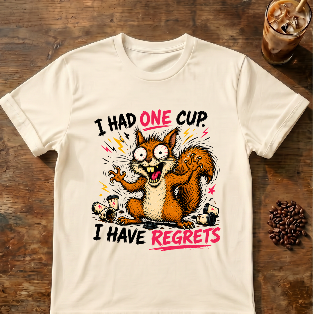 Squirrel I Have Regrets T-Shirt