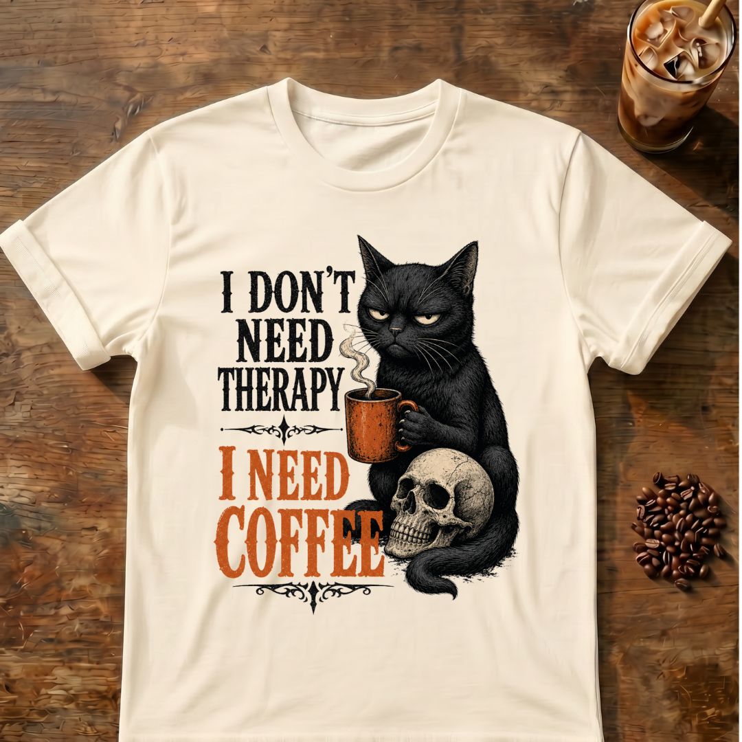 Cat coffee graphic for I Don't Need Therapy Cat on natural T-shirt