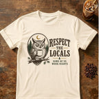 Owl coffee graphic for Respect the Locals Owl on natural T-shirt