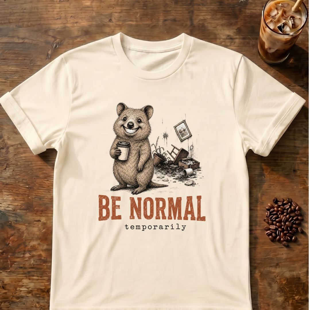 Quokka coffee graphic for Be Normal Quokka on natural T-shirt