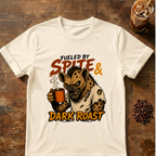 Fueled by Spite & Dark Roast T-Shirt