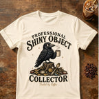 Shiny Object Collector T-Shirt