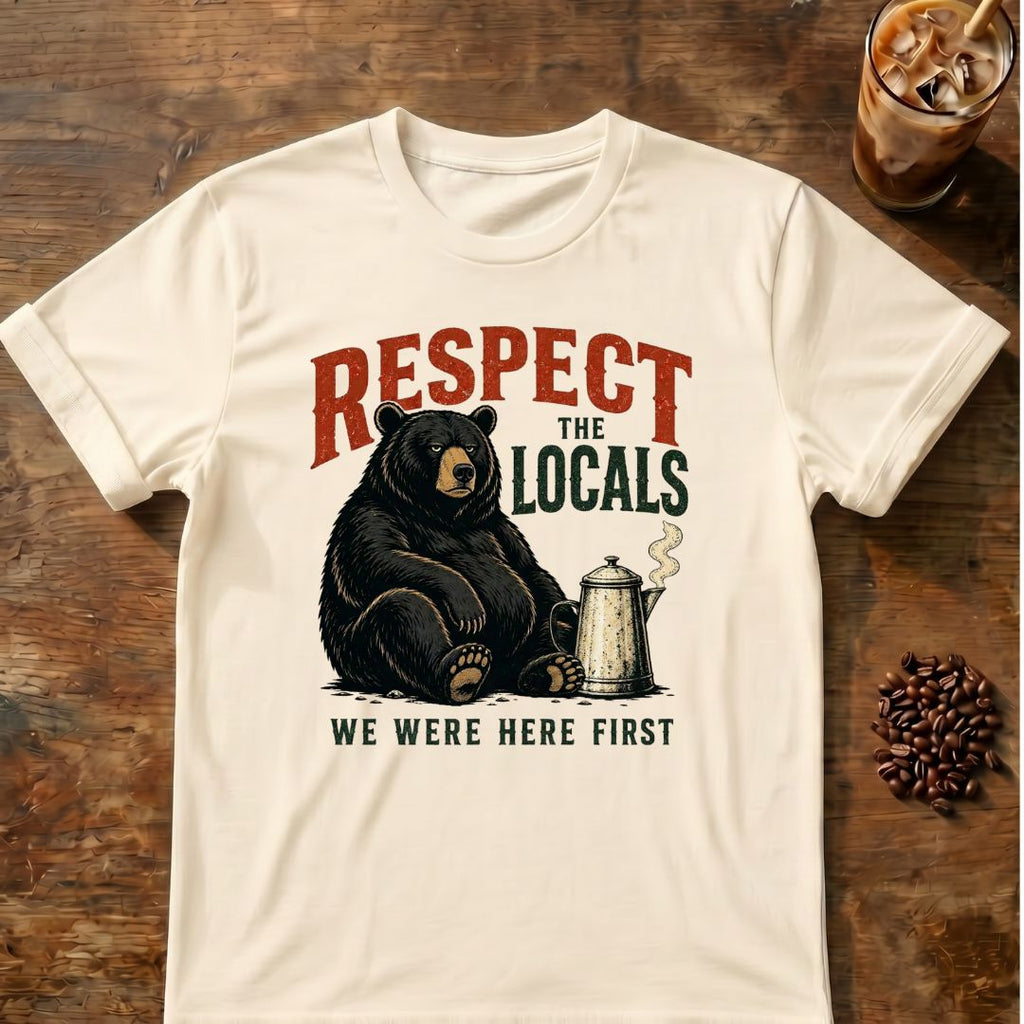 Bear coffee graphic for Respect the Locals Bear on natural T-shirt