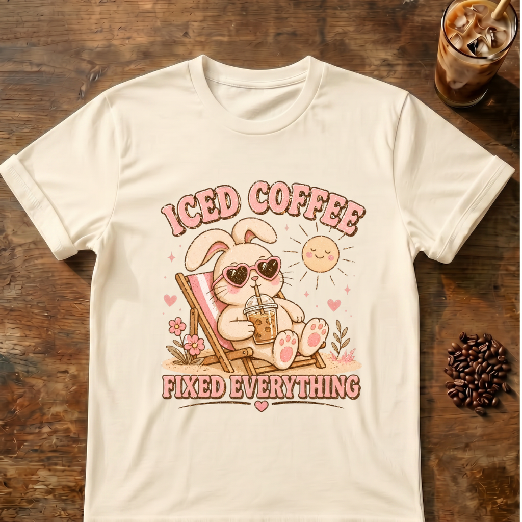 Iced Coffee Fixed Everything T-Shirt