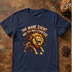 Lion 'The Mane Event' T-Shirt