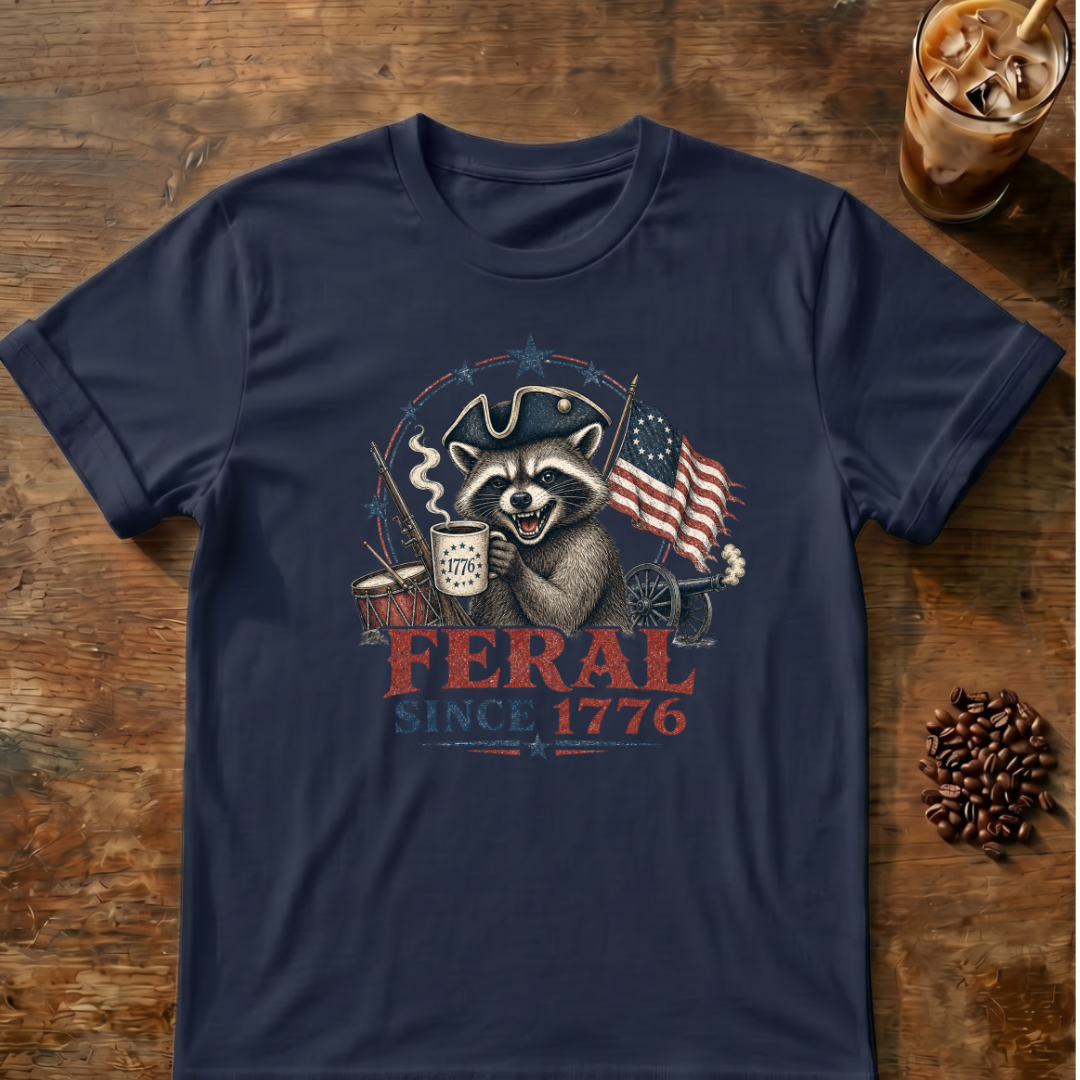 Feral Since 1776 T-Shirt — Patriotic Raccoon Flag Tee
