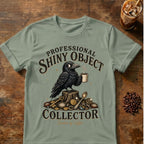 Shiny Object Collector T-Shirt