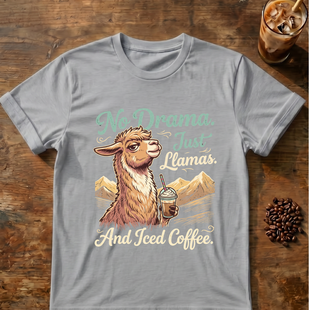 No Drama Just Llamas T-Shirt
