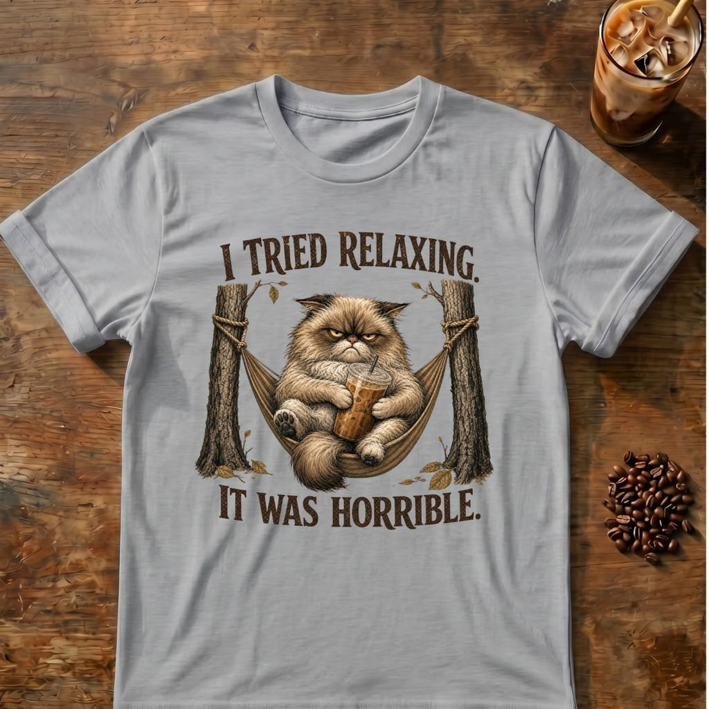 "I Tried Relaxing It Was Horrible" Funny Lazy Cat T-Shirt