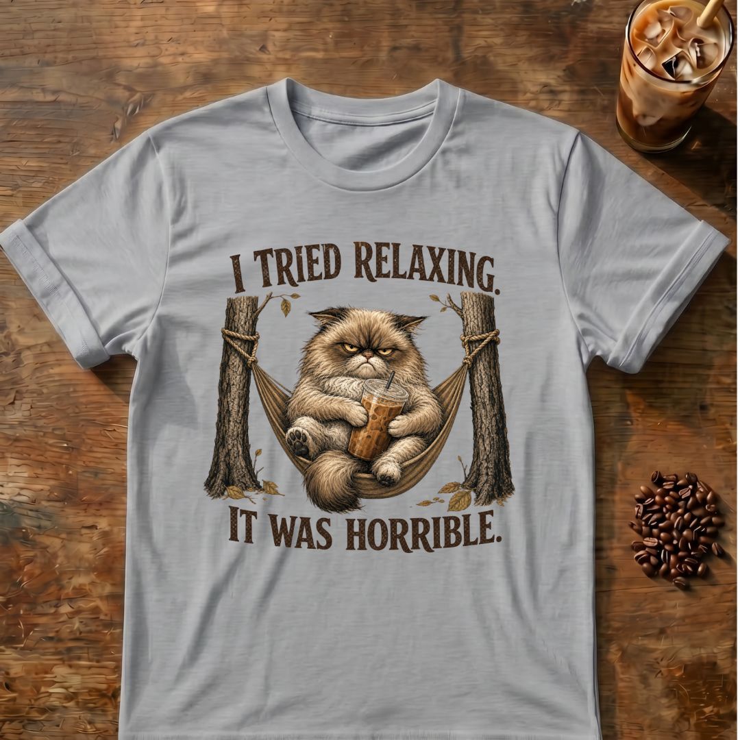 "I Tried Relaxing It Was Horrible" Funny Lazy Cat T-Shirt