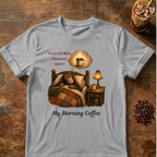 I Go To Bed Coffee T-Shirt