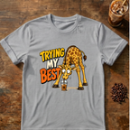 Trying My Best Giraffe T-Shirt