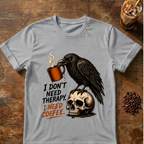Raven 'I Don't Need Therapy' T-Shirt
