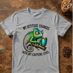 My Attitude Changes With My Caffeine Level T‑Shirt