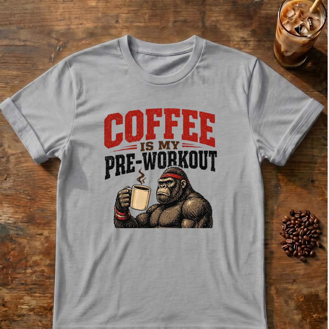 Coffee Is My Pre-Workout T-Shirt