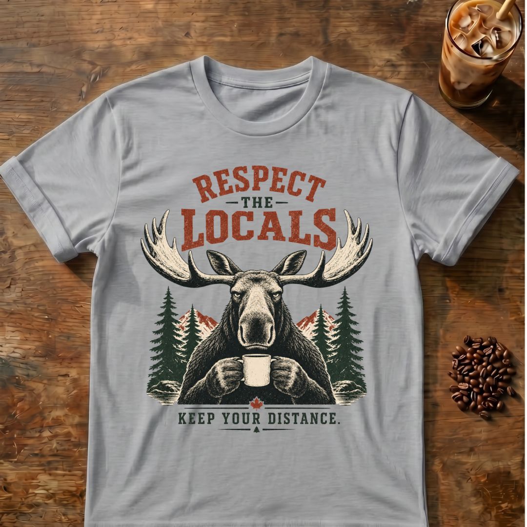 Moose “Respect the Locals” graphic on a Sport Gray T-shirt
