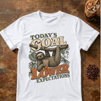 Today's Goal: Lower Expectations Funny Sloth Coffee T-Shirt