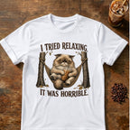 "I Tried Relaxing It Was Horrible" Funny Lazy Cat T-Shirt