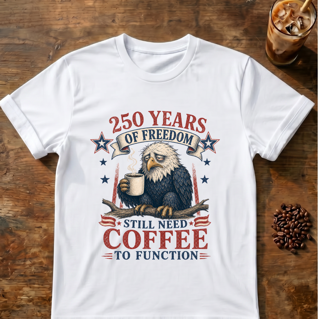 250 Years of Freedom Patriotic T-Shirt