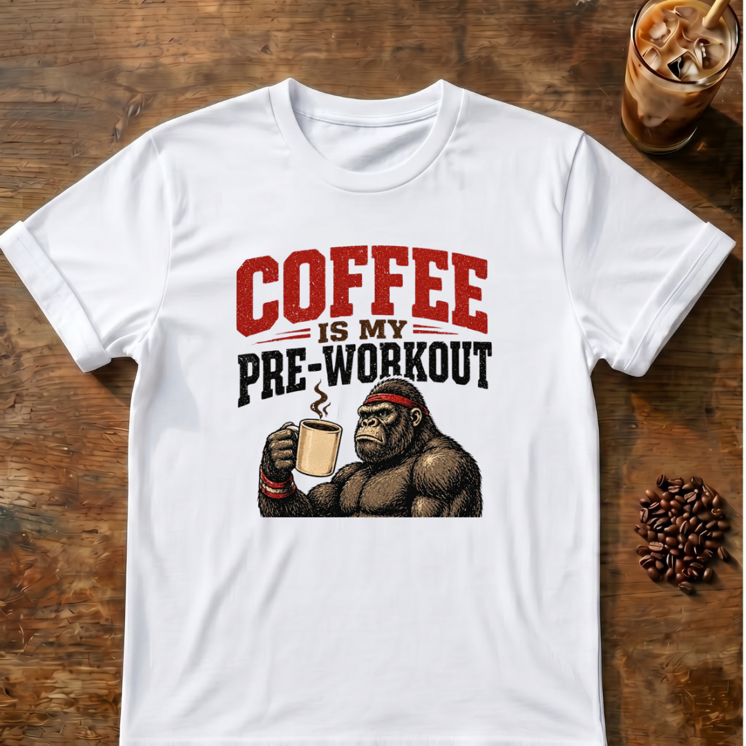 Coffee Is My Pre-Workout T-Shirt