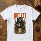 Bear coffee graphic for Not Yet Bear on white T-shirt