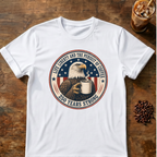 Life, Liberty and the Pursuit of Coffee T-Shirt