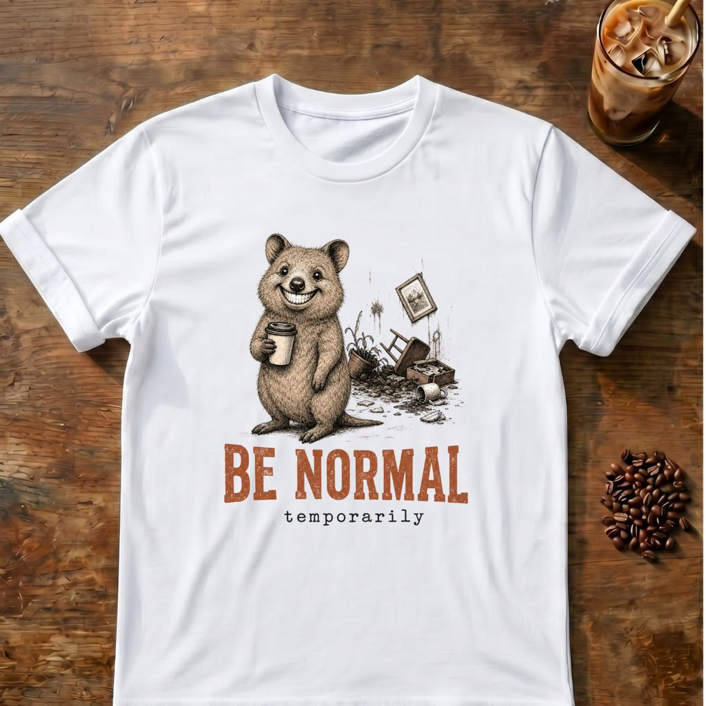 Quokka coffee graphic for Be Normal Quokka on white T-shirt