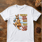 Kangaroo Last Cup Coffee T-Shirt