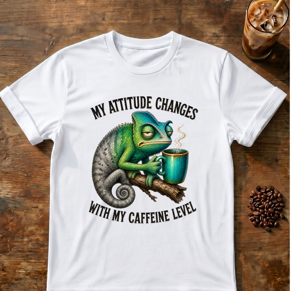 My Attitude Changes With My Caffeine Level T‑Shirt