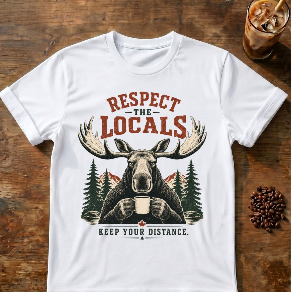 Moose “Respect the Locals” graphic on a White T-shirt
