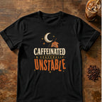 Vintage-style typography reading Caffeinated & Seasonally Unstable.